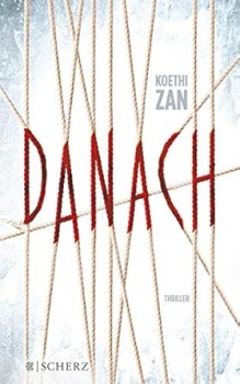 Koethi Zan: Danach